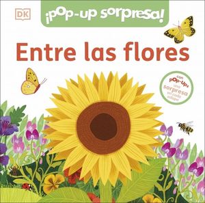 ENTRE LAS FLORES.  POP UP SORPRESA