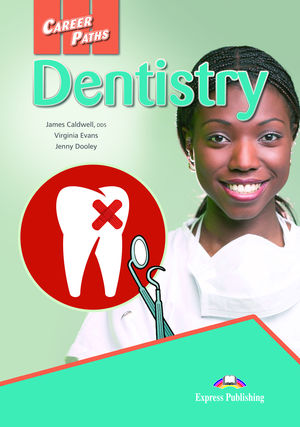 CAREER PATHS DENTISTRY STUDENT BOOK