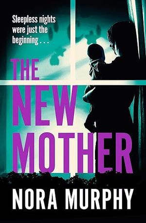 THE NEW MOTHER