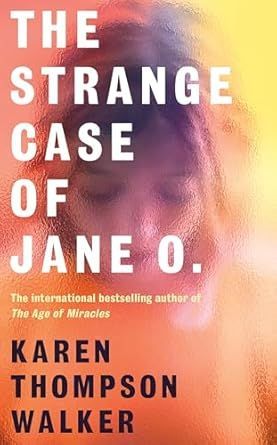 THE STRANGE CASE OF JANE O