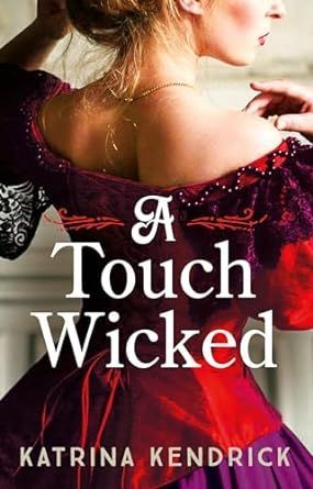 A TOUCH WICKED