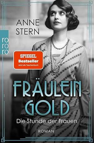 FRAULEIN GOLD DIE STUNDE DER FRAUEN