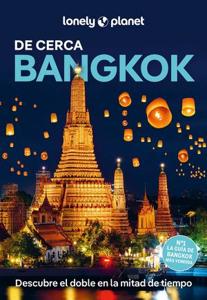 BANGKOK DE CERCA  LONELY PLANET 2025