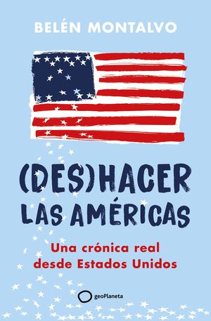 DES ( HACER ) LAS AMERICAS