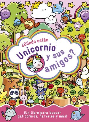 DONDE ESTAN UNICORNIO Y SUS AMIGOS ?