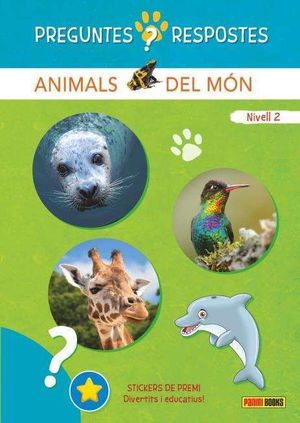 PREGUNTES RESPOSTES ANIMALS DEL MON N2