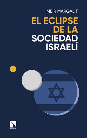 EL ECLIPSE DE LA SOCIEDAD ISRAEL