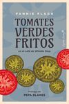 TOMATES VERDES FRITOS EN EL CAF DE WHISTLE STOP