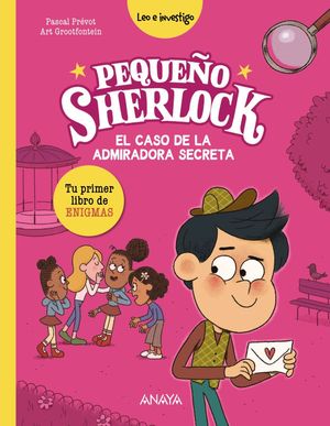 PEQUEO SHERLOCK.  EL CASO DE LA ADMIRADORA SECRETA