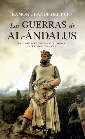 LAS GUERRAS DE AL-ANDALUS