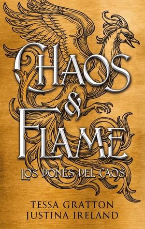 CHAOS & FLAME 1.  LOS DONES DEL CAOS