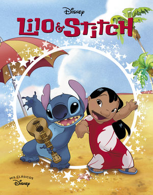 LILO & STITCH.  MIS CLASICOS DISNEY