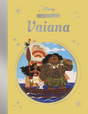 VAIANA.  LA MAGIA DE UN CLASICO DISNEY