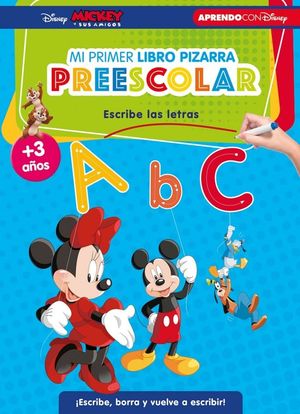 APRENDE CON DISNEY. PRIMERAS LETRAS (LIBRO-PIZARRA)