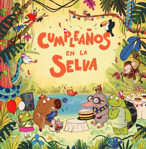 CUMPLEAOS EN LA SELVA