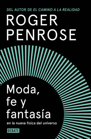 MODA, FE Y FANTASA EN LA NUEVA FSICA DEL UNIVERSO