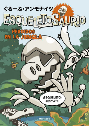 ESQUELETOSAURIO 3.  PERDIDOS EN LA JUNGLA