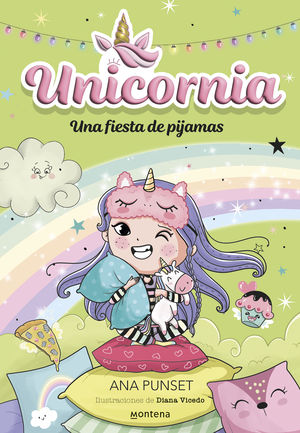 UNICORNIA 10.  UNA FIESTA DE PIJAMAS