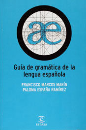 GUIA DE GRAMATICA DE LA LENGUA ESPAOLA