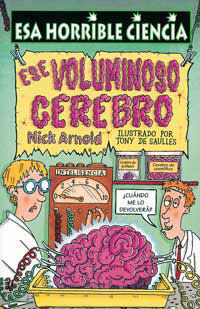 ESE VOLUMINOSO CEREBRO