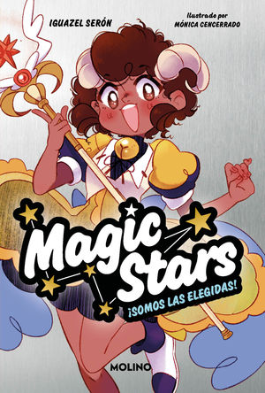 MAGIC STARS 1.  SOMOS LAS ELEGIDAS