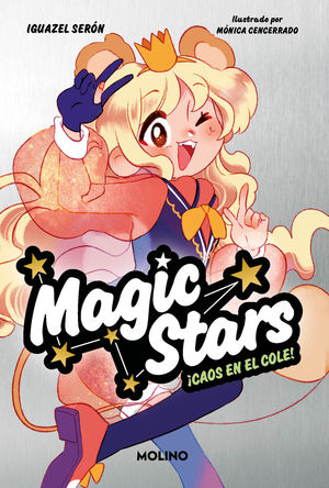 MAGIC STARS 2.  CAOS EN EL COLE