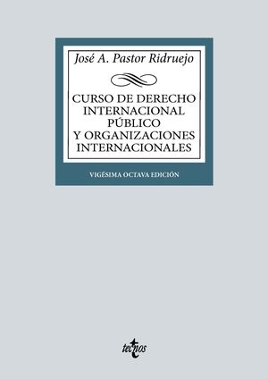 CURSO DE DERECHO INTERNACIONAL PBLICO Y DE ORGANIZACIONES INTERNACIONALES