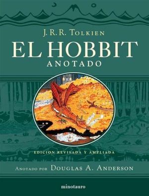 EL HOBBIT  ( EDICION REVISADA, ANOTADA E ILUSTRADA )