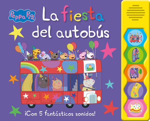 PEPPA PIG.  LA FIESTA DEL AUTOBS