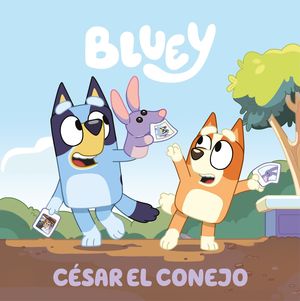 BLUEY.  CSAR EL CONEJO