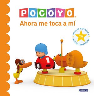 POCOYO.   AHORA ME TOCA A M !