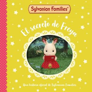 SYLVANIAN FAMILIES.  EL SECRETO DE FREYA