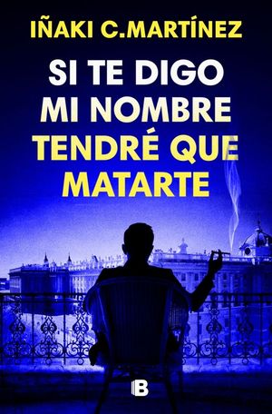 SI TE DIGO MI NOMBRE TENDR QUE MATARTE