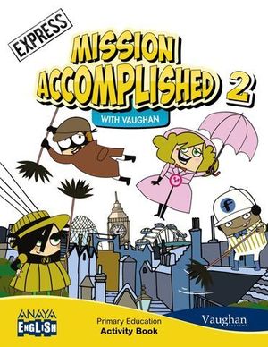 MISSION ACCOMPLISHED 2 EXPRESS ACTIVITY BOOK