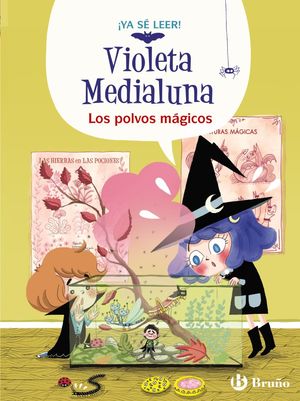 VIOLETA MEDIALUNA, 5. LOS POLVOS MGICOS