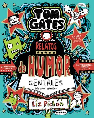 TOM GATES 21.  RELATOS DE HUMOR GENIALES ( CINCO ESTRELLAS )