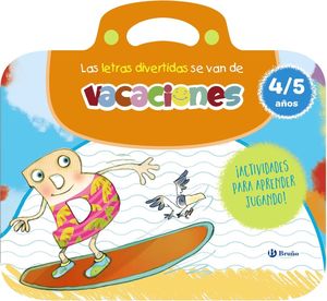 CUADERNO LAS LETRAS DIVERTIDAS SE VAN DE VACACIONES 4/5 AOS ED. 2024