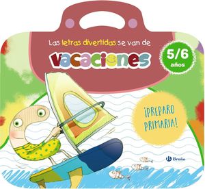 CUADERNO LAS LETRAS DIVERTIDAS SE VAN DE VACACIONES 5/6 AOS ED. 2024