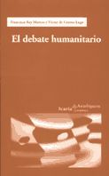 DEBATE HUMANITARIO, EL