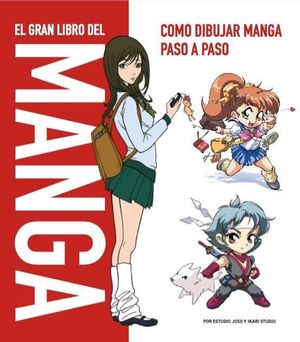 EL GRAN LIBRO DEL MANGA PASO A PASO