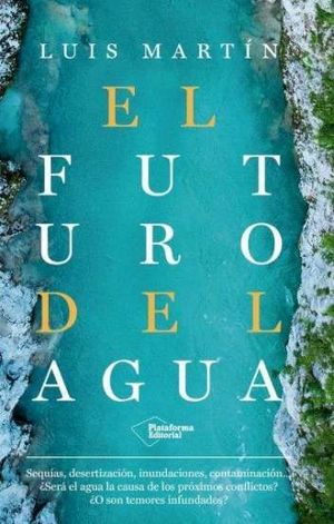 EL FUTURO DEL AGUA